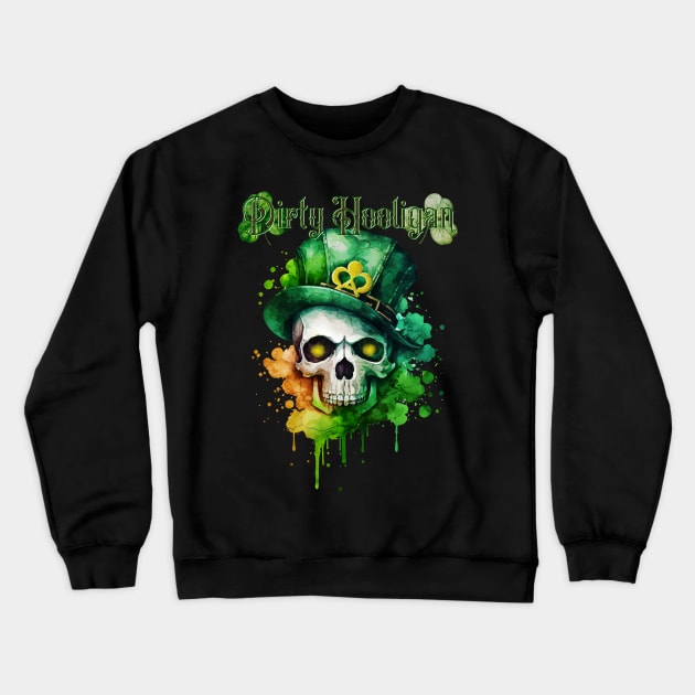 St. Patrick's Day Dirty Hooligan Clover Design Crewneck Sweatshirt by mythikcreationz